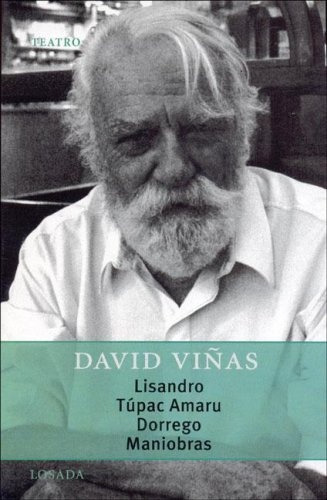 Lisandro - Tupac Amaru - Dorrego - Maniobras, De Davis Viñas. Editorial Losada, Edición 1 En Español