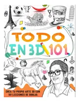 Comprar Libro: Aprende A Dibujar Todo En 3d.: Aprende A Dibujar 3d P