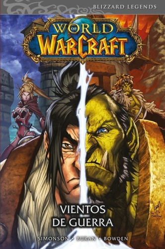 World Of Warcraft No. 3: Vientos De Guerra, De Louise Simonson, Walter Simonson, Mike Bowden, Jon Buran. Editorial Panini, Tapa Dura En Español, 2018