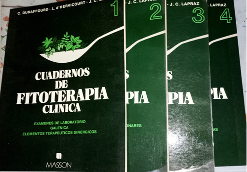 Cuadernos De Fitoterapia Clinica Duraffourd Medicina Natural