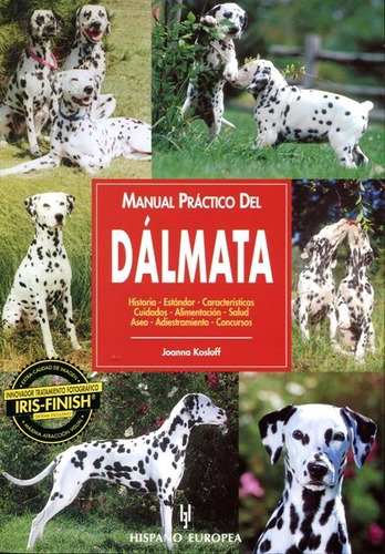 Manual Práctico Del Dalmata, Joanna Kosloff, Hispano Europea