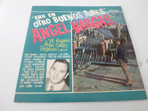Angel Vargas - Era En Otro Buenos Aires - Vol 4 - Vinilo Exc