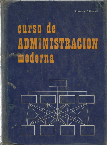 Libro Fisico Curso De Administracion Moderna Koontz