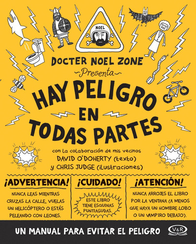 Docter Noel Zone Presenta Hay Peligro En Todas Partes - Davi