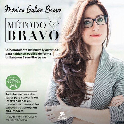 El Metodo Bravo - Galán Bravo, Mónica