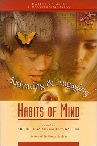 Habits Of Mind: Activating And Engaging - Costa Arthur