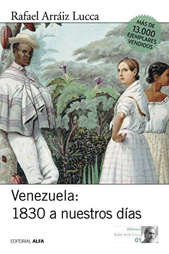 Libro : Venezuela 1830 A Nuestros Dias Breve Historia... 