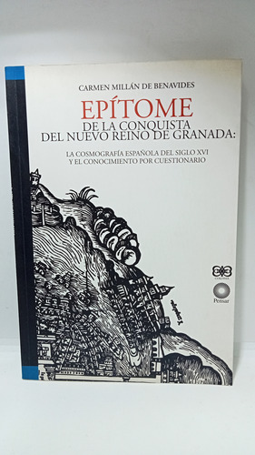 Epítome - De La Conquista Del Nuevo Reino De Granada- Millán