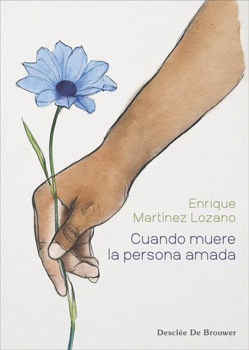 Libro Cuando Muere La Persona Amada - Martinez Lozano, En...