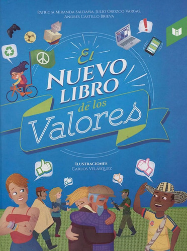 El nuevo libro de los valores, de Varios autores. Serie 9587576818, vol. 1. Editorial CIRCULO DE LECTORES, tapa dura, edición 2017 en español, 2017