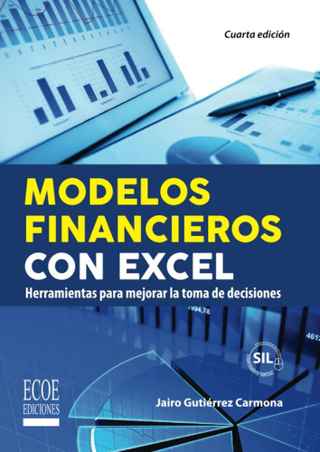 Libro: Modelos Financieros Con Excel: Herramientas Para Mejo