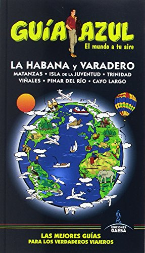 La Habana Y Varadero: La Habana Y Varadero -sin Coleccion-