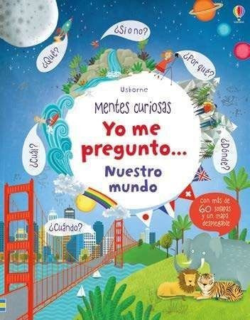 Libro Yo Me Pregunto Nuestro Mundo - Daynes Katie