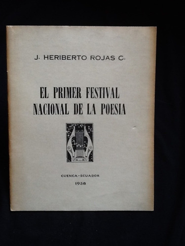 Primer Festival Nacional De Poesía - Heriberto Rojas Ecuador