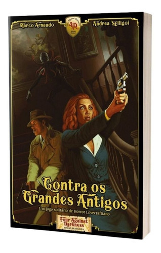 Four Against Darkness Contra Os Grandes Antigos, De Marco Arnaudo Andrea Sfiligoi. Editora Retropunk, Capa Mole Em Português, 2022