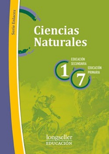 Naturales  7  Serie Enlaces  - Longseller