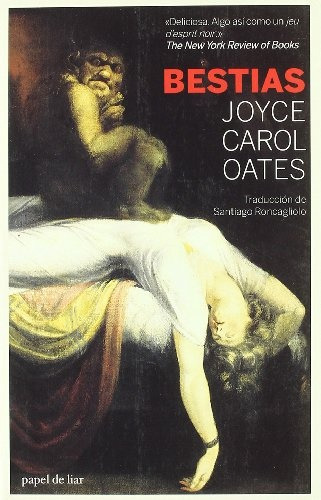 Bestias - Joyce Carol Oates