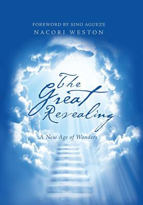 Libro The Great Revealing: A New Age Of Wonders - Weston,...