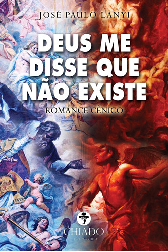 Deus me disse que não existe, de Lanyi, José Paulo. Editora Break Media Brasil Comunicação, Mídia e Edições Ltda, capa mole em português, 2018