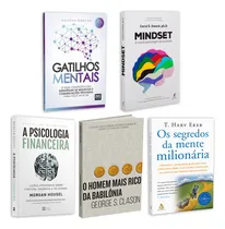 Comprar Kit 5livros, Gatilhos Mentais + A Psicologia Financeira + O Homem Mais Rico Da Babilônia + Os Segredos Da Mente Milionária + Mindset, A Nova Psicologia Do Sucesso, Clássico Sobre Multiplicar Riqueza