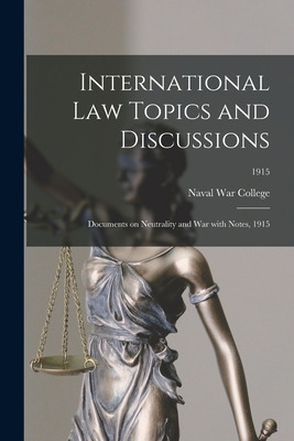 Libro International Law Topics And Discussions: Documents...