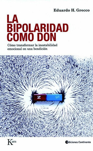 La Bipolaridad Como Don (kai)