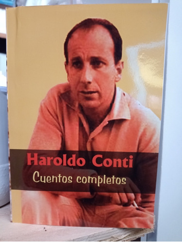 Cuentos Completos  Haroldo Conti 