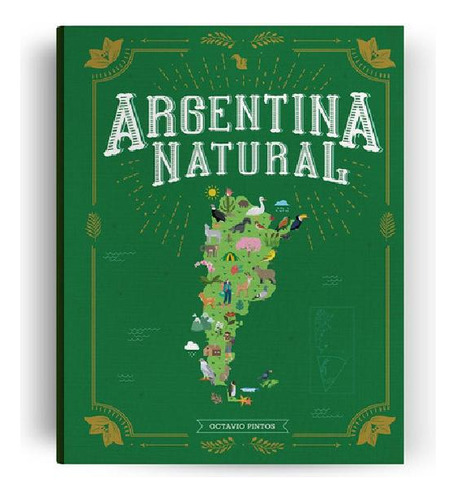 Libro - Argentina Natural - Octavio Pintos