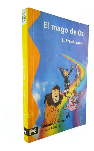 El Mago De Oz - Frank Baum - Alianza Editorial