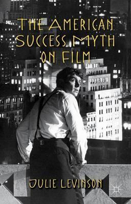 Libro The American Success Myth On Film - J. Levinson