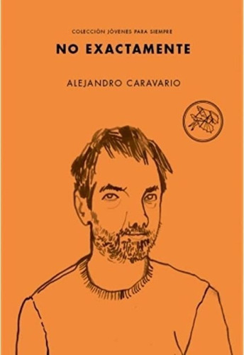 No Exactamente / Alejandro Caravario / Tenemos Las Máquinas