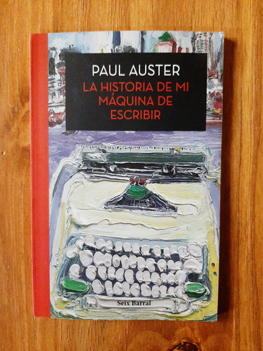 Paul Auster. La Historia De Mi Máquina De Escribir
