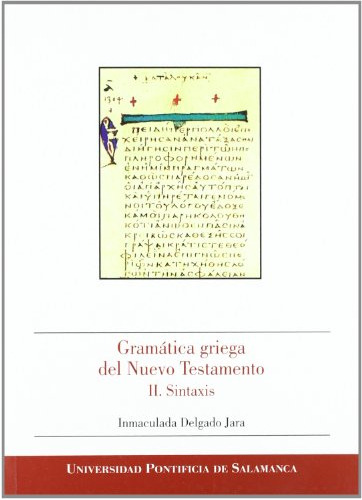 Gramatica Griega Del Nuevo Testamento: Ii Sintaxis -b Salman