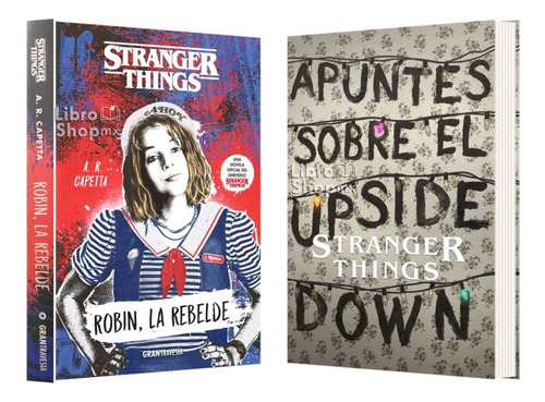 Stranger Things: Robin L Rebelde + Apuntes Sobre Upside Down