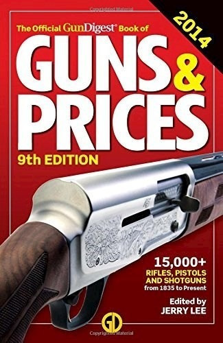 The Official Gun Digest Book Of Guns & Prices, De Jerry Lee. Editorial Distal En Inglés
