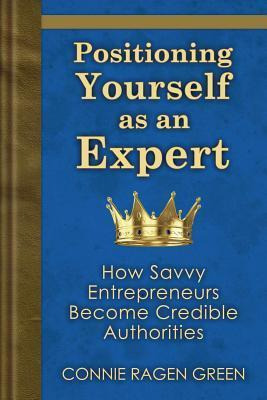 Libro Positioning Yourself As An Expert - Connie Ragen Gr...