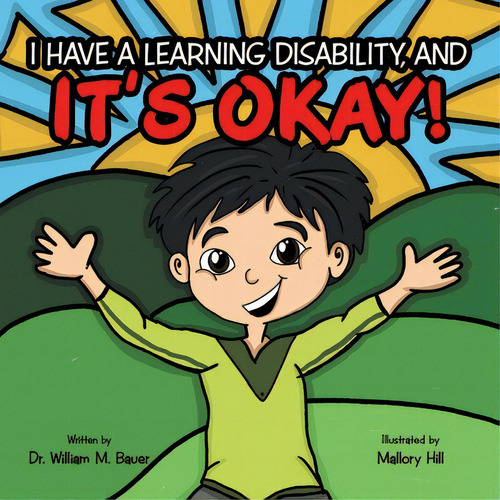 It's Okay!: I Have A Learning Disability, And, De Bauer, William M.. Editorial Westbow Pr, Tapa Blanda En Inglés