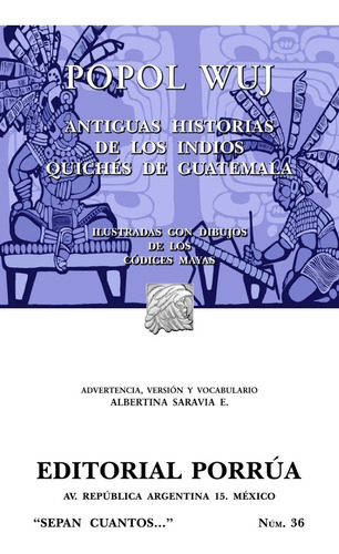 Libro Popol Wuj Antiguas Historias Indios Quichés Guatemala
