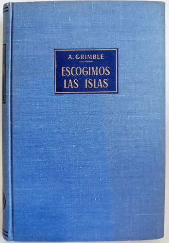 Escogimos Las Islas Arthur Grimble