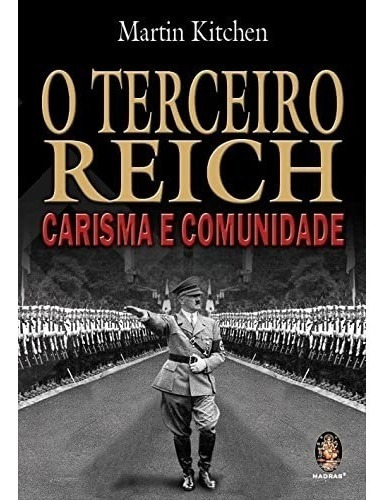 Livro O Terceiro Reich: Carisma E Comunidade