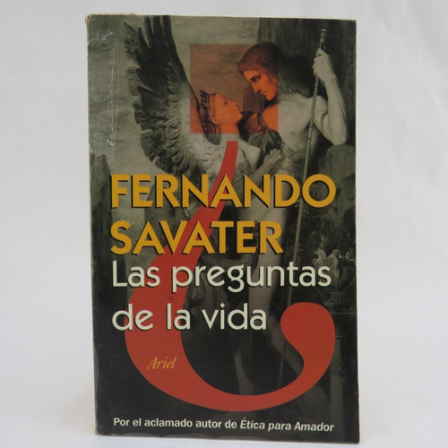 L3289 Fernando Savater -- Las Preguntas De La Vida