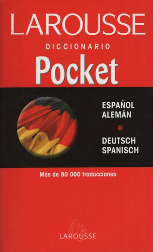 Larousse Diccionario Pocket Español Aleman - Deutsch Spanisc