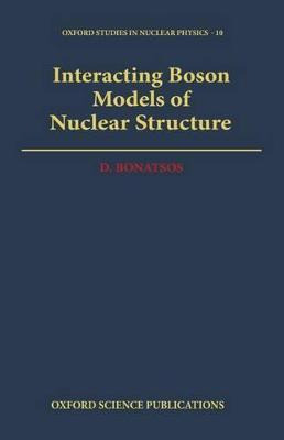 Libro Interacting Boson Models Of Nuclear Structure - D. ...