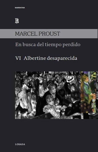 Libro: En Busca Del Tiempo Perdido, Vol.vi. Proust, Marcel. 