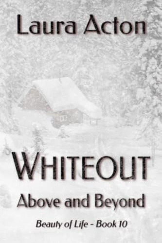 Whiteout: Above And Beyond (beauty Of Life), De Acton, Laura. Editorial Oem, Tapa Blanda En Inglés