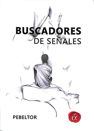 Libro Buscadores De Senales - Pebeltor