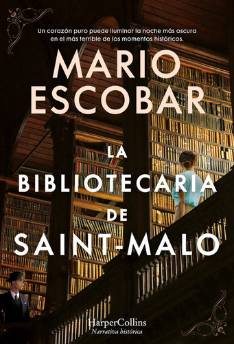 La Bibliotecaria De Saint Malo, De Escobar, Mario. Editorial Harpercollins, Tapa Blanda En Español