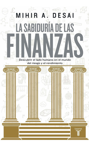 Libro La Sabiduría De Las Finanzas: Descubre El Lado Human