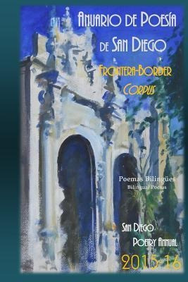 Libro Anuario De Poesia De San Diego 2015-16 : Frontera -...