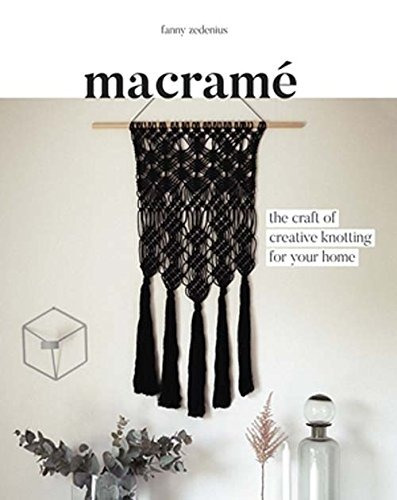 Macrame El Arte De Anudar Creativo Para Tu Hogar